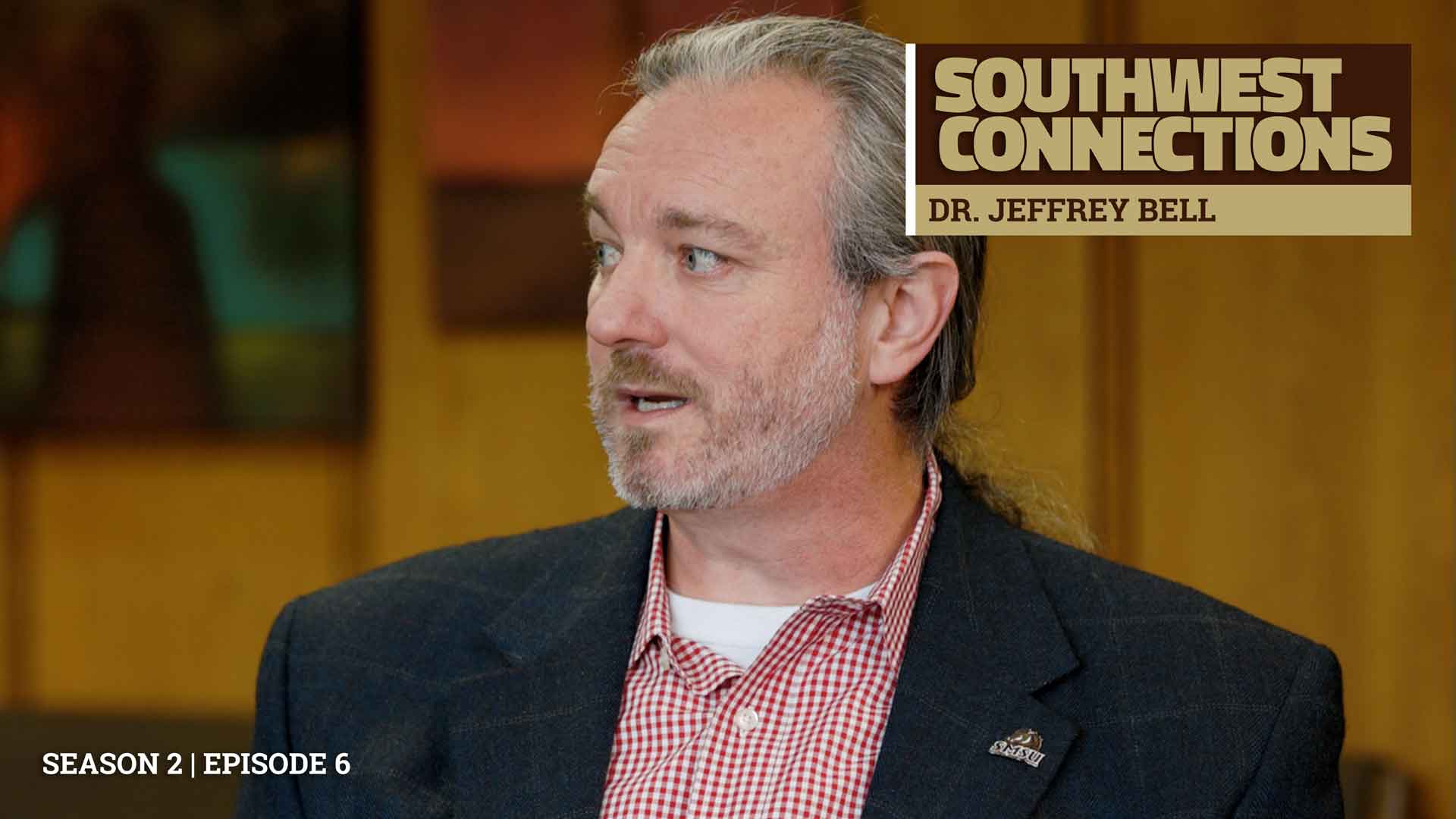 Southwest Connections: Dr. Jeffrey Bell (Season 2, Episode 6)