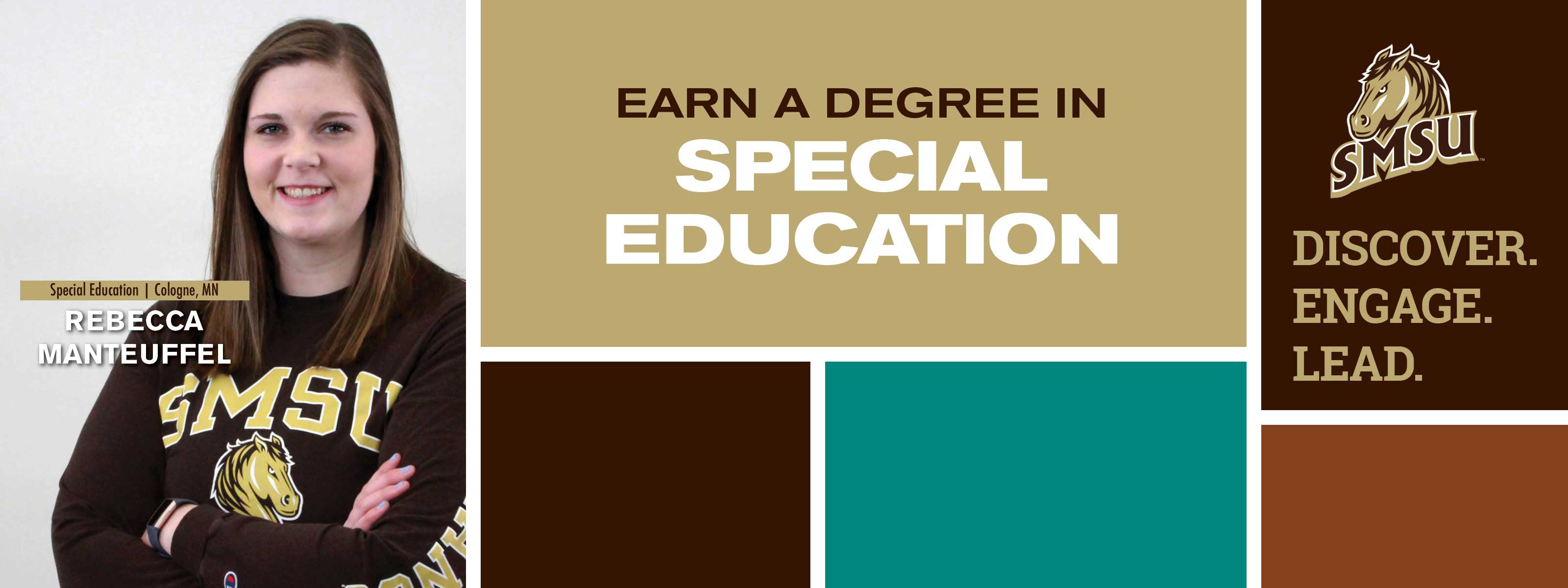 Earn a degree in Education - Discover. Engage. Lead.