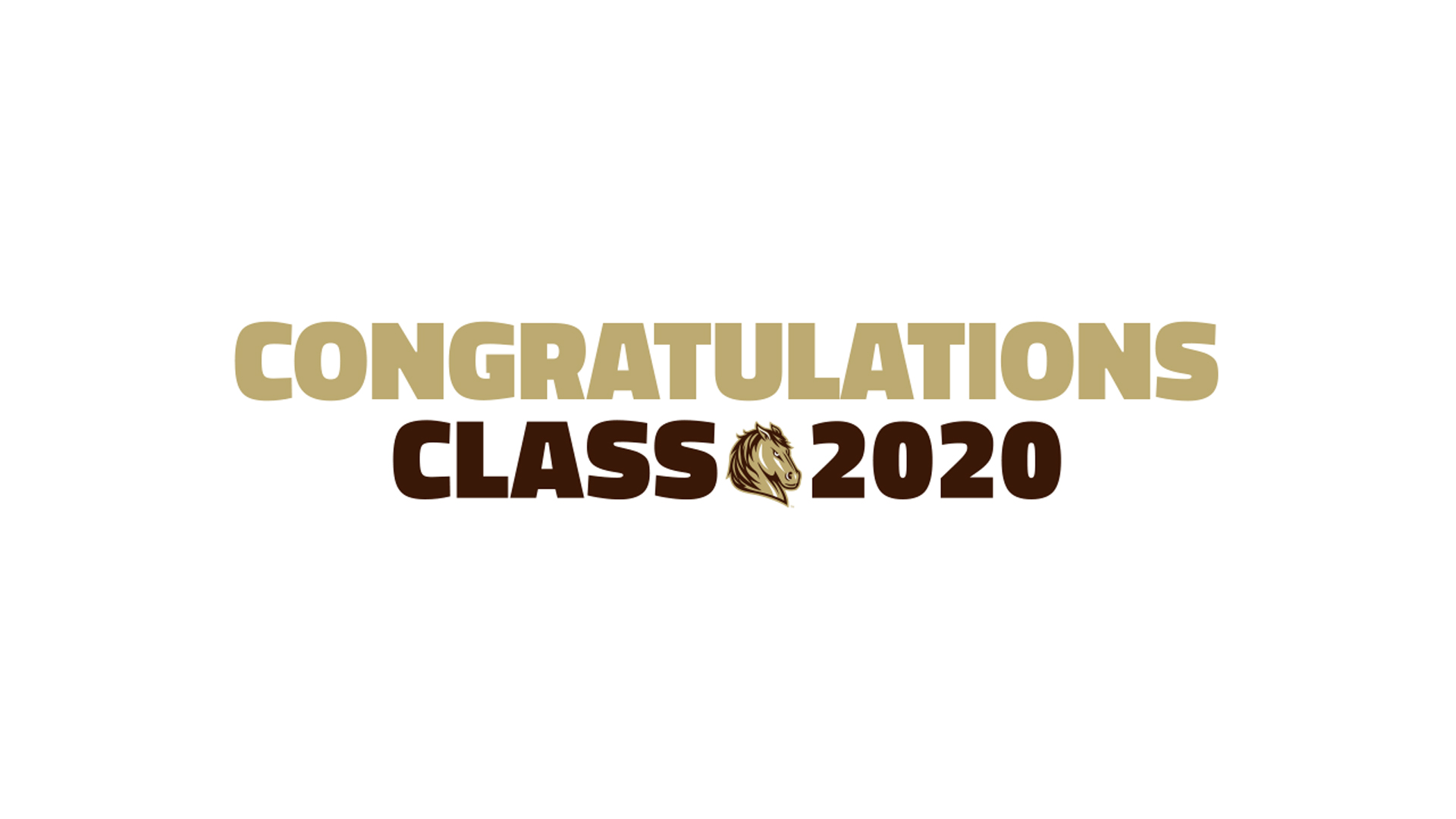 Congratulations Class of 2020! You Did It!