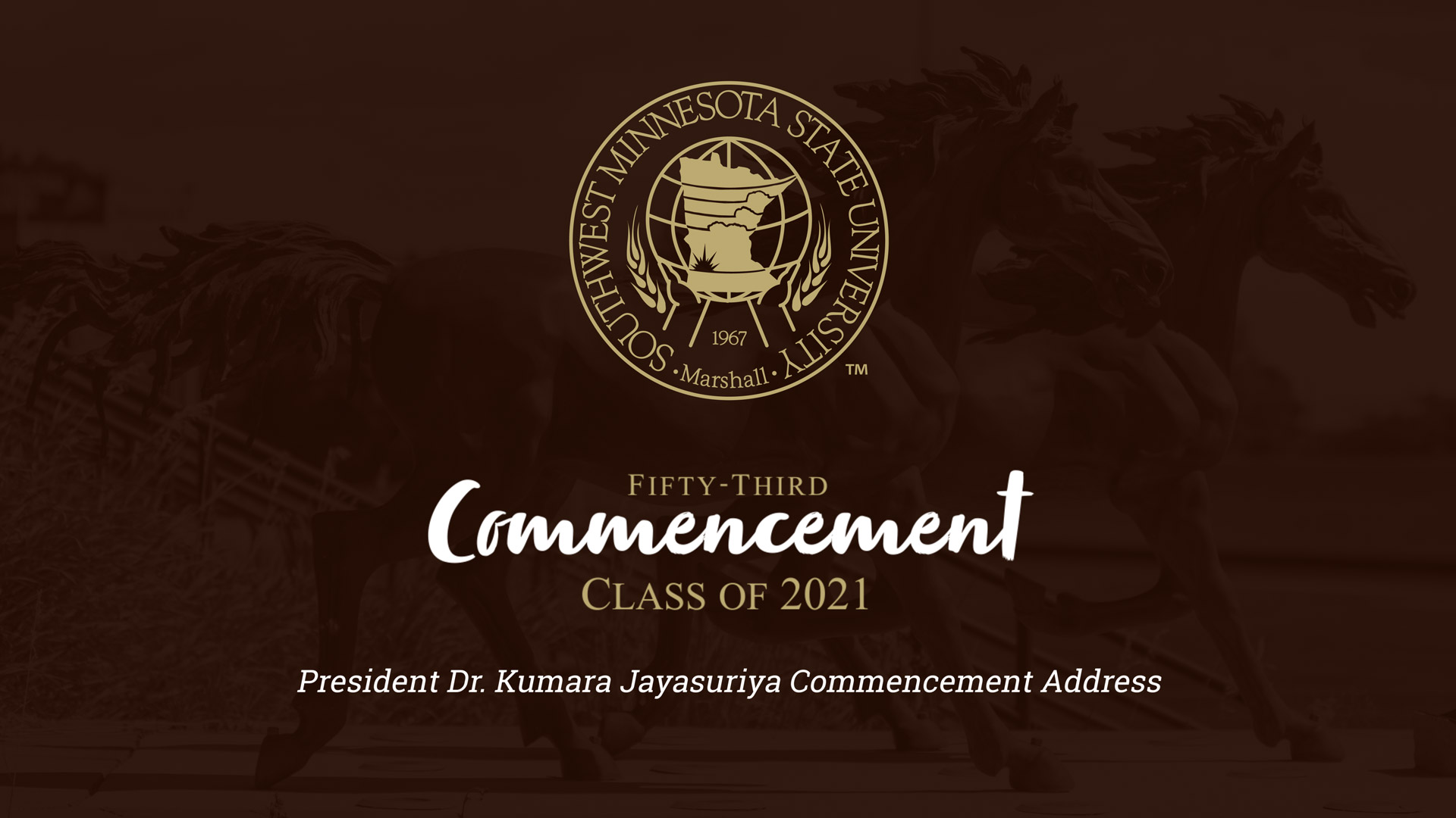 President Kumara Jayasuriya Commencement Address: Class of 2021