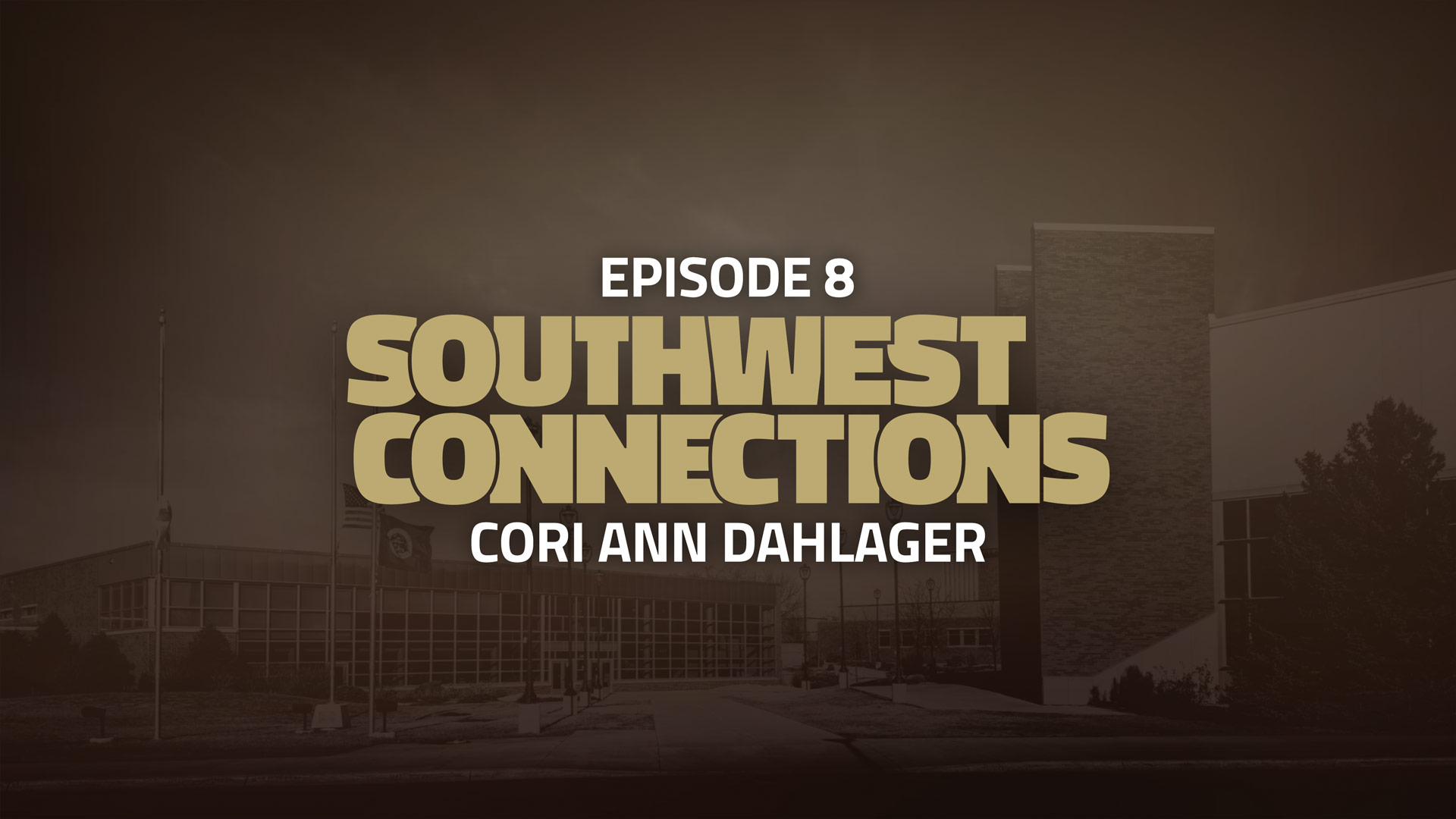 Southwest Connections Episode 8: Cori Ann Dahlager