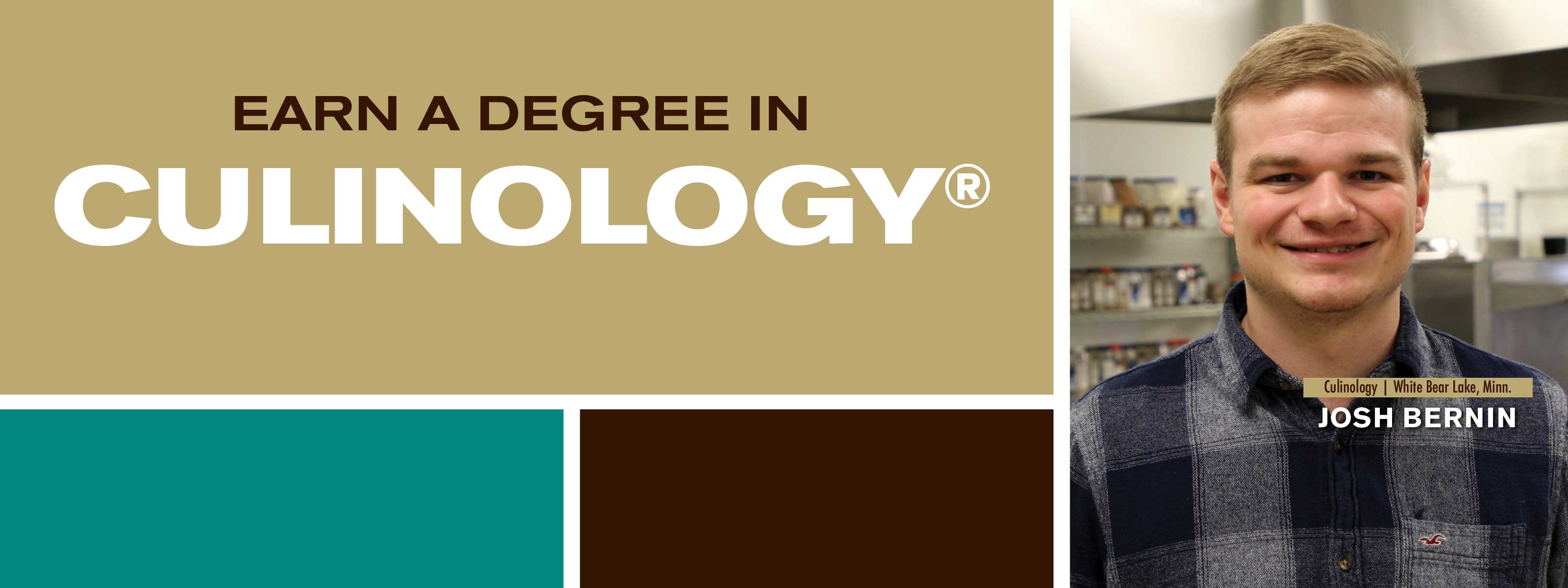 Earn A Degree In Culinology - Discover. Engage. Lead.