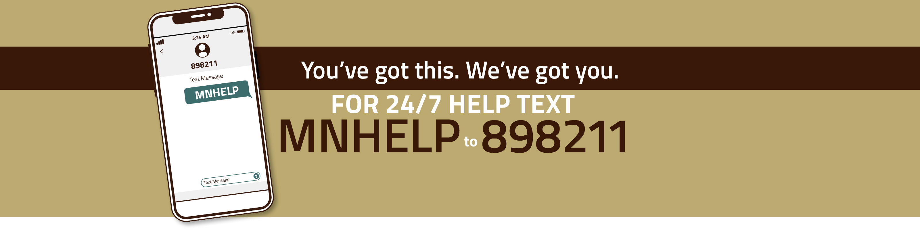 Text MNHELP to 898211 anytime day or night