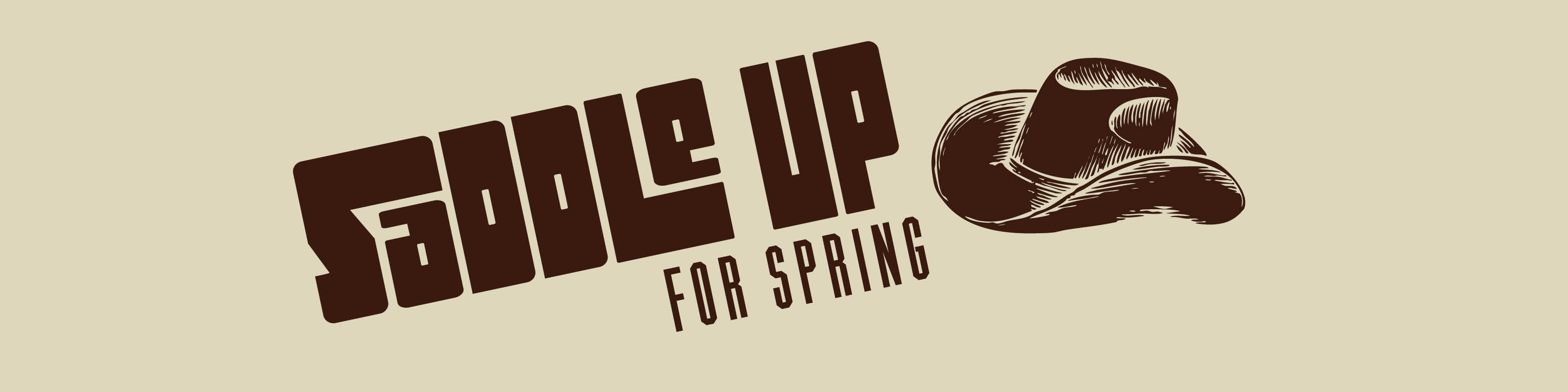 saddle up for spring