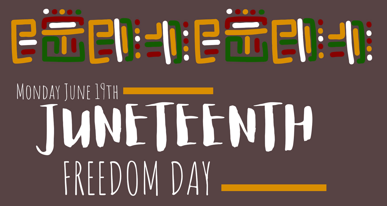 Monday, June 19th is Juneteenth Freedom Day